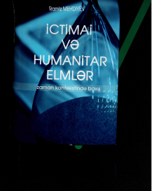 İctimai və Humanitar Elmlər: Zaman Kontekstində Baxış